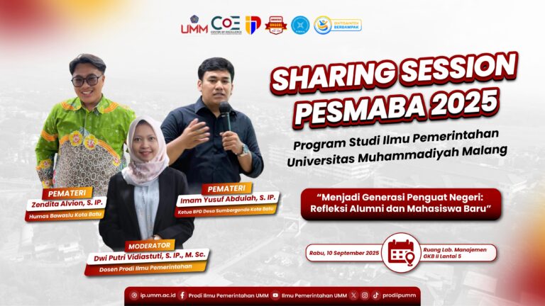 Sharing Session Pesmaba 2025 Program Studi Ilmu Pemerintahan UMM "Menjadi Generasi Penguat Negeri : Refleksi Alumni dan Mahasiswa Baru"